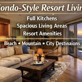 Spacious Resort-Style Accommodations Enjoy condo-style units with full kitchens, living rooms, and resort amenities—perfect for family vacations, mountain retreats, or relaxing beach getaways.